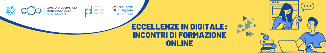 Ciclo di incontri Eccellenze in Digitale Ciclo di incontri Eccellenze in Digitale
