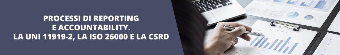 Processi di reporting e accountability: la UNI 11919-2, la ISO 26000 e la CSRD