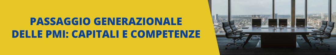 Passaggio generazionale delle PMI: capitali e competenze