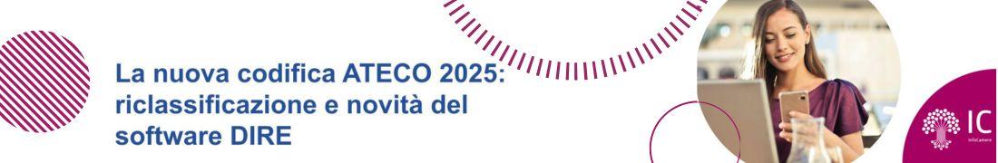 La nuova codifica ATECO 2025: la riclassificazione e le novità nel software DIRE La nuova codifica ATECO 2025: la riclassificazione e le novità nel software DIRE